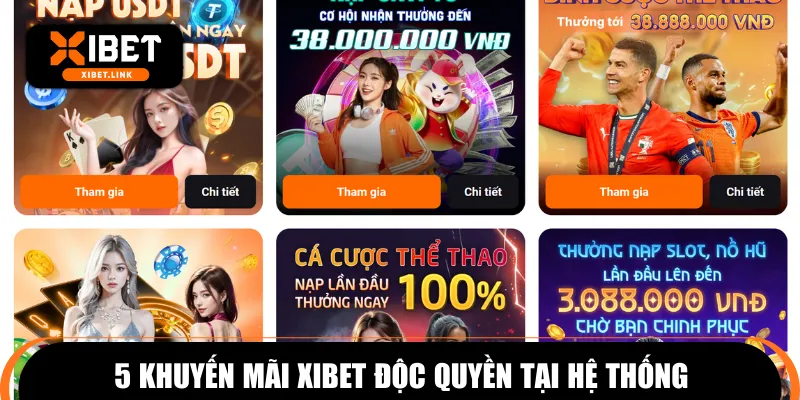 5 khuyến mãi XIBET độc quyền tại hệ thống