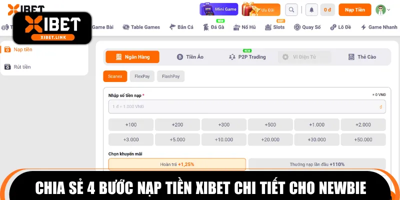 Chia sẻ 4 bước nạp tiền XIBET chi tiết cho newbie