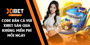 code bắn cá vui XIBET