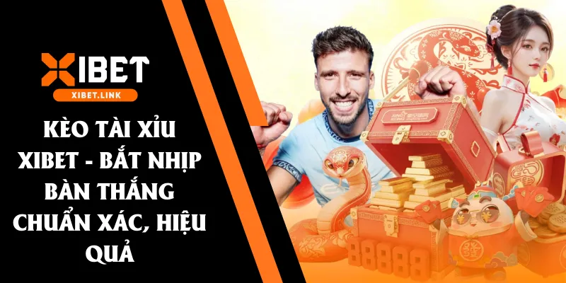 kèo tài xỉu xibet