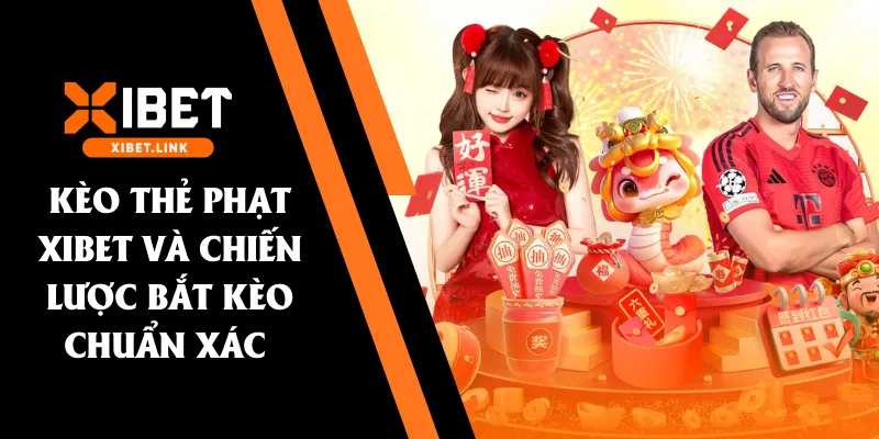 kèo thẻ phạt xibet