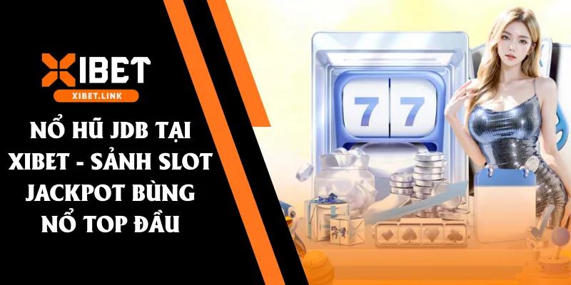 nổ hũ jdb