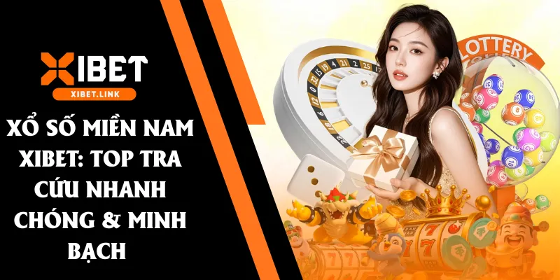 Xổ số miền Nam XIBET
